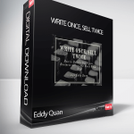 Eddy Quan - Write Once, Sell Twice