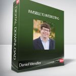 Daniel Wendler - Invisible to Interesting