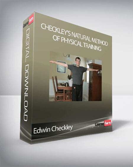 Edwin Checkley - Checkley's Natural Method of Physical Training