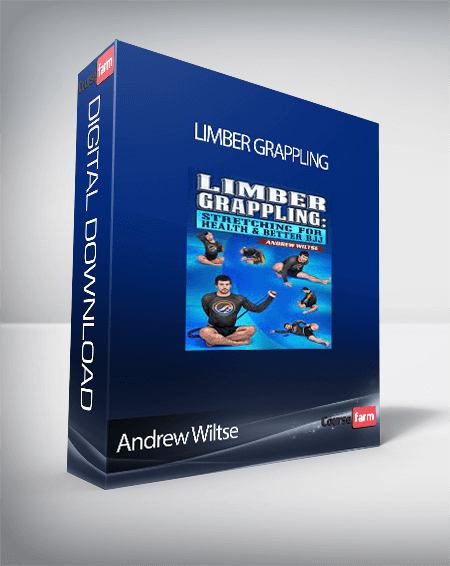 Andrew Wiltse - Limber Grappling