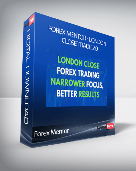Forex Mentor - London Close Trade 2.0