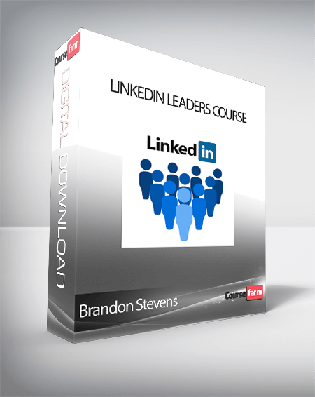 Brandon Stevens - Linkedin Leaders Course