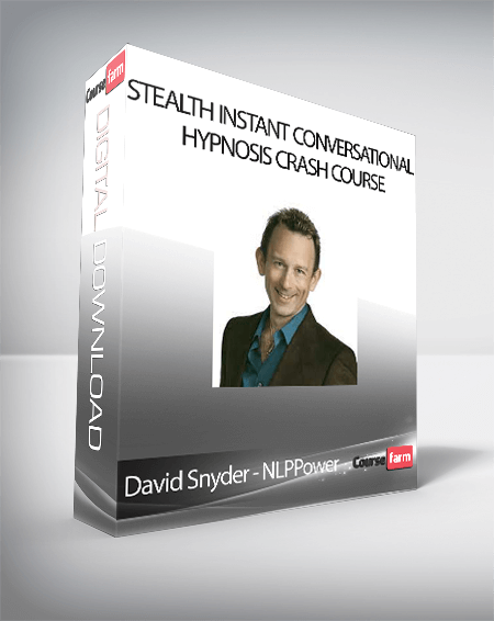 David Snyder - NLPPower - Stealth Instant Conversational Hypnosis Crash Course