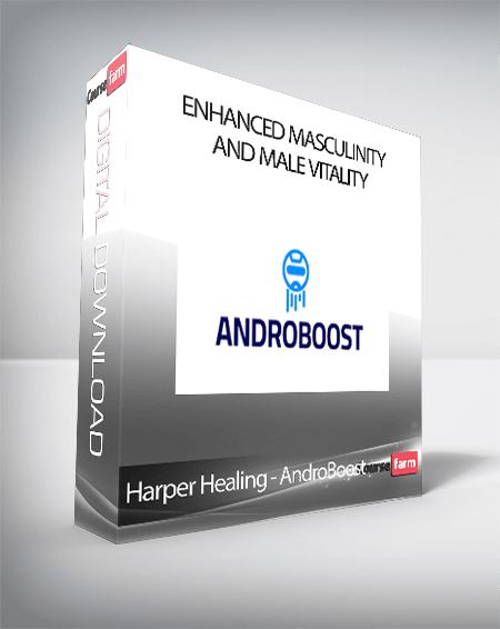Harper Healing - AndroBoost - Enhanced Masculinity and Male Vitality
