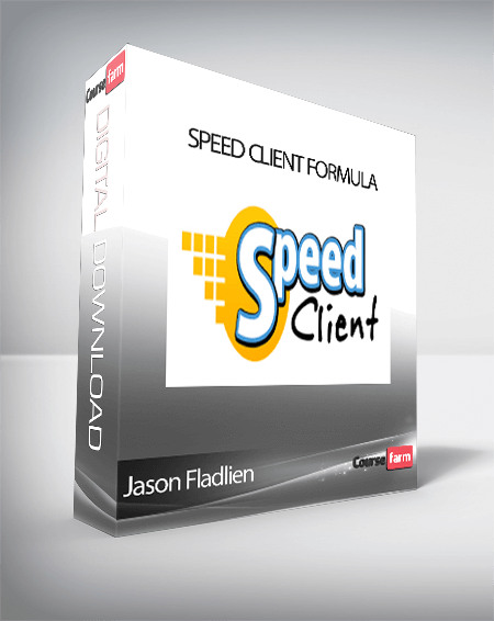 Jason Fladlien - Speed Client Formula