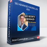 Jesse Cunningham - SEO Advanced Masterclass 2023