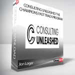 Jon Logar - Consulting Unleashed The Champions Fast Track Program