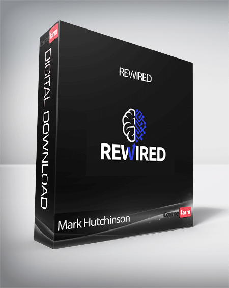 Mark Hutchinson - Rewired