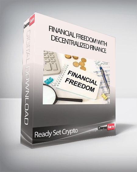 Ready Set Crypto - Financial Freedom With Decentralized Finance