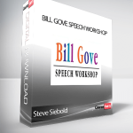 Steve Siebold - Bill Gove Speech Workshop