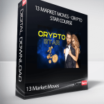 13 Market Moves - Crypto Star Course