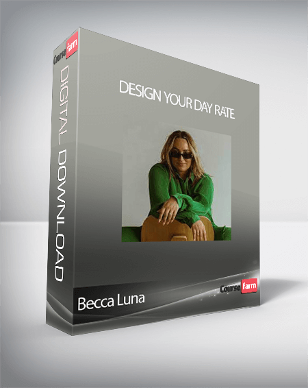 Becca Luna - Design Your Day Rate