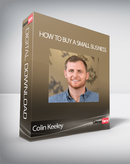 Colin Keeley - How to Buy a Small Business