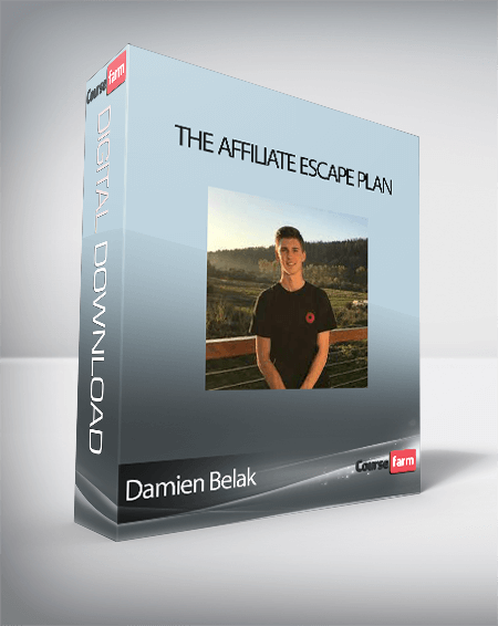 Damien Belak - The Affiliate Escape Plan