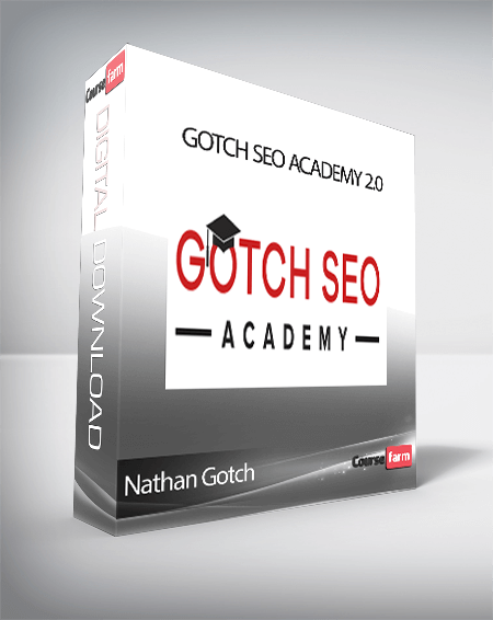 Nathan Gotch - Gotch SEO Academy 2.0