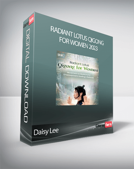 Daisy Lee - Radiant Lotus Qigong for Women 2023
