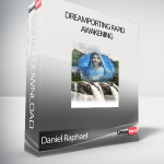 Daniel Raphael - Dreamporting Rapid Awakening