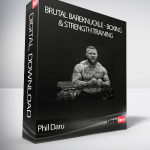 Phil Daru - Brutal Bareknuckle - Boxing & Strength Training