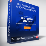 Top Trade Tools - RPM Trading Strategy - Indicator & Masterclass