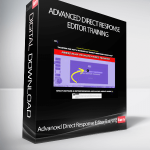 Advanced Direct Response Editor Training