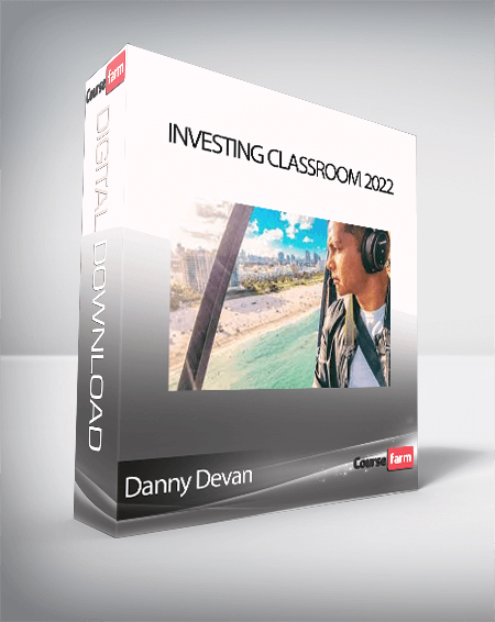 Danny Devan - Investing Classroom 2022