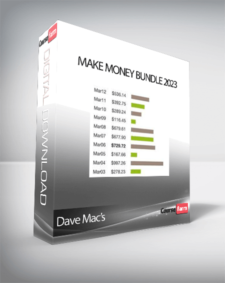 Dave Mac’s - Make Money Bundle 2023