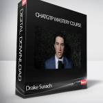 Drake Surach - ChatGTP Mastery Course