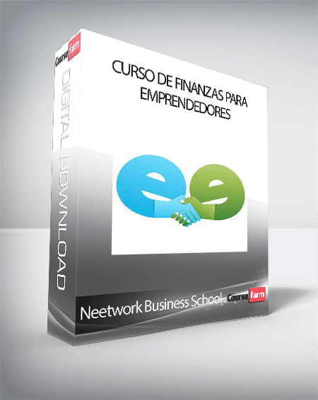 Neetwork Business School - Curso de Finanzas Para Emprendedores