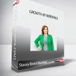 Stacey Bront Randall - Growth By Referrals