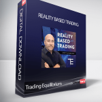 Trading Equilibrium - Reality Based Trading