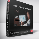 Tyler Crowell - Forex Project Advanced