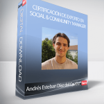 Andrés Esteban Díaz del Castillo - Certificación de Experto en Social & Community Manager