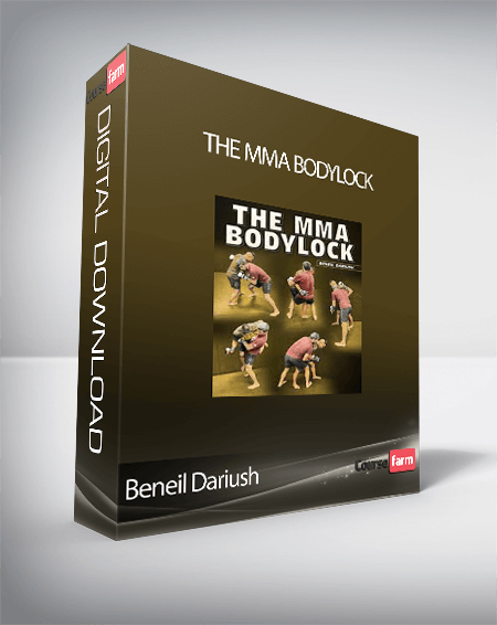 Beneil Dariush - The MMA Bodylock