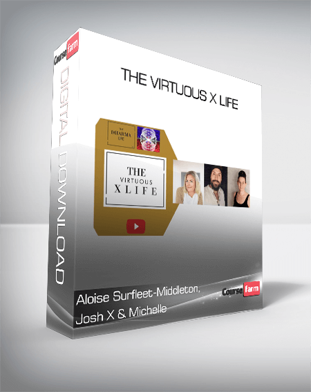 Aloise Surfleet-Middleton, Josh X & Michelle - The Virtuous X Life