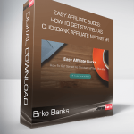 Brko Banks – Easy Affiliate Bucks: How To Get Started As Clickbank Affiliate Marketer