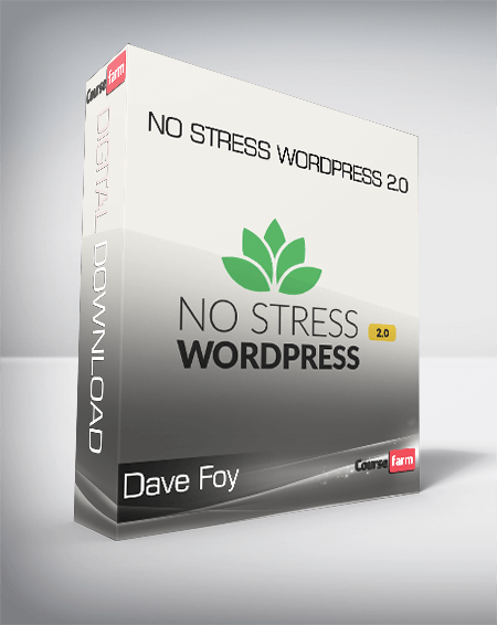 Dave Foy - No Stress WordPress 2.0
