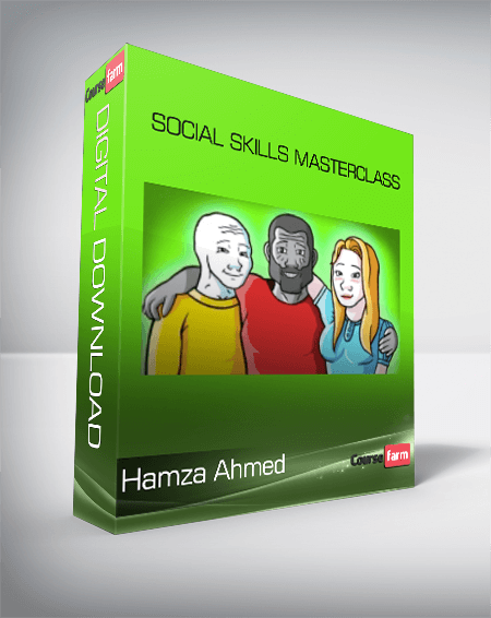 Hamza Ahmed - Social Skills Masterclass