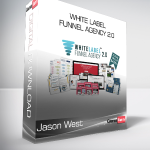 Jason West - White Label Funnel Agency 2.0