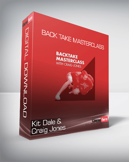 Kit Dale & Craig Jones - Back Take Masterclass