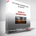 Merav Richter - The Game-Changing Book Blueprint