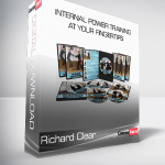 Richard Clear - Internal Power Training at Your Fingertips