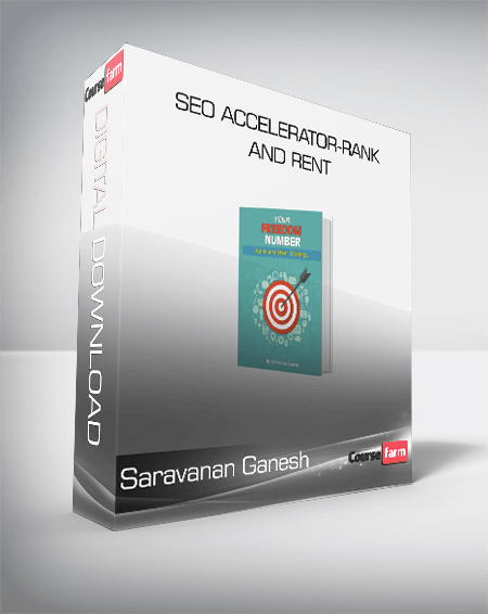 Saravanan Ganesh - SEO Accelerator-Rank And Rent