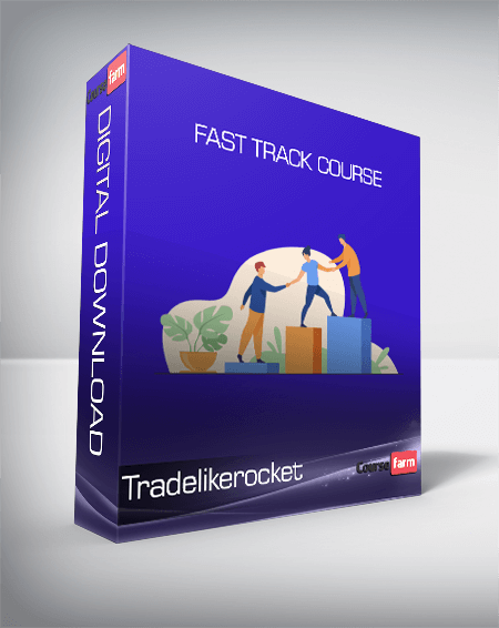 Tradelikerocket - Fast Track Course