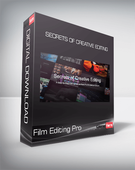 Film Editing Pro - Secrets Of Creative Editing