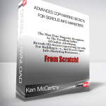 Ken McCarthy - Advanced Copywriting Secrets For Serious Info Marketers