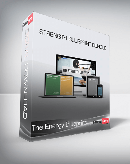 The Energy Blueprint - Strength Blueprint Bundle