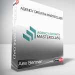 Alex Berman - Agency Growth Masterclass