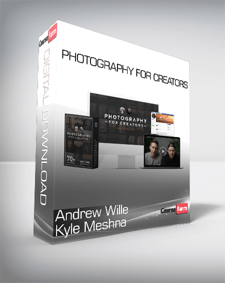 Andrew Wille & Kyle Meshna - Photography for Creators