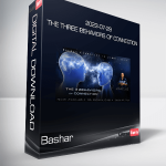 Bashar - 2023-07-29 - The Three Behaviors of Connection