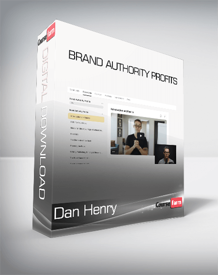 Dan Henry - Brand Authority Profits